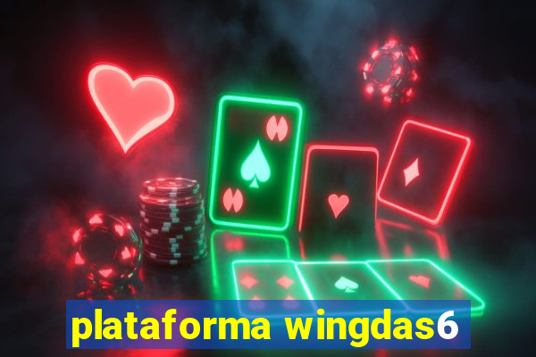 plataforma wingdas6